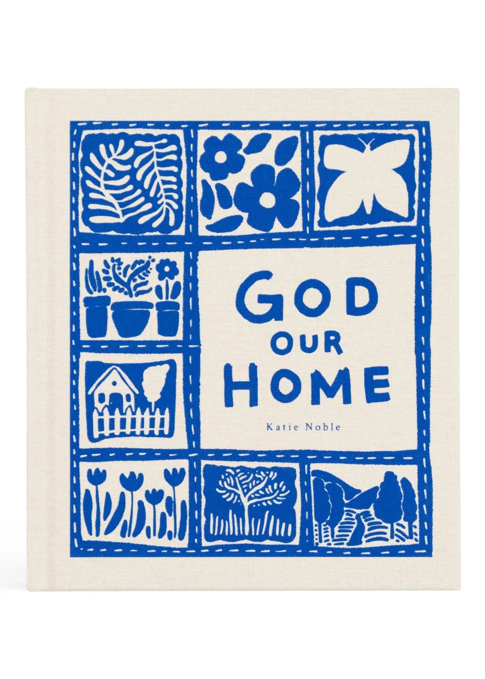 God Our Home By Katie Noble