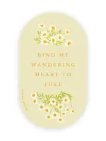 Bind My Wandering Heart Sticker