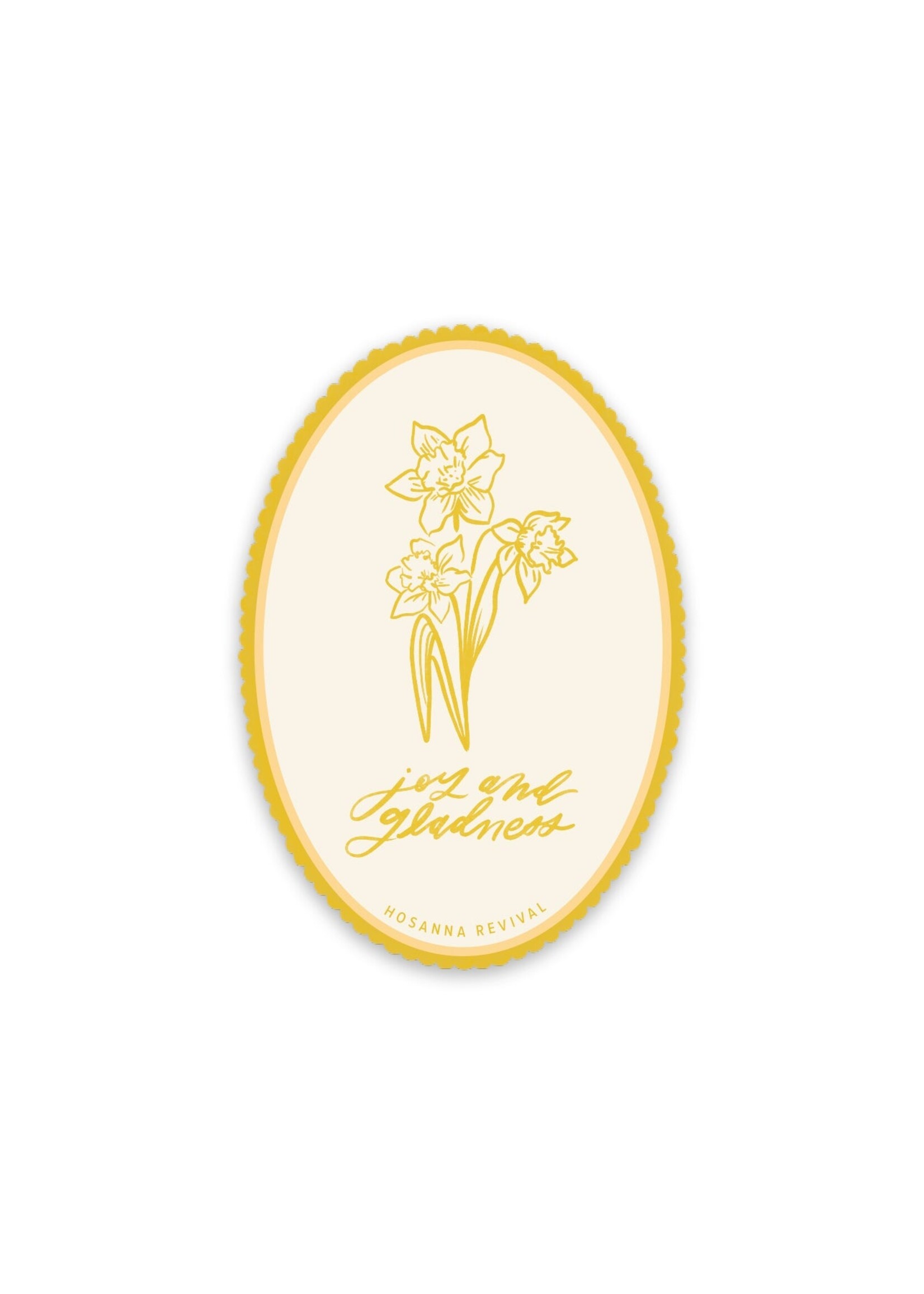 Joy and Gladness Sticker