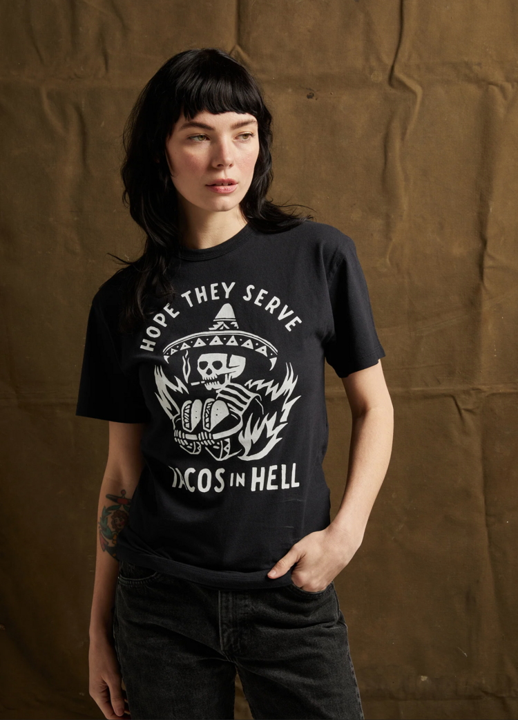 Hope They Serve Tacos In Hell Unisex Tee