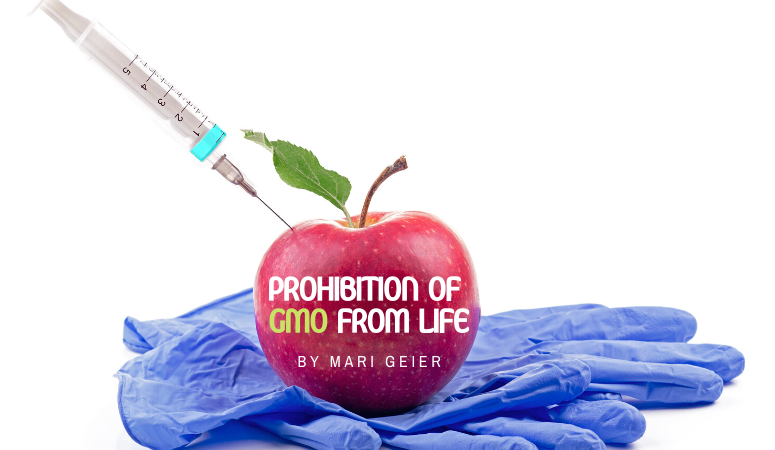 PROHIBITION OF GMO FROM LIFE