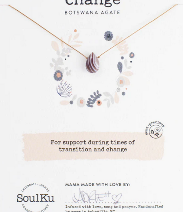 SoulKu Soul-Full NK Botswana Agate - Change