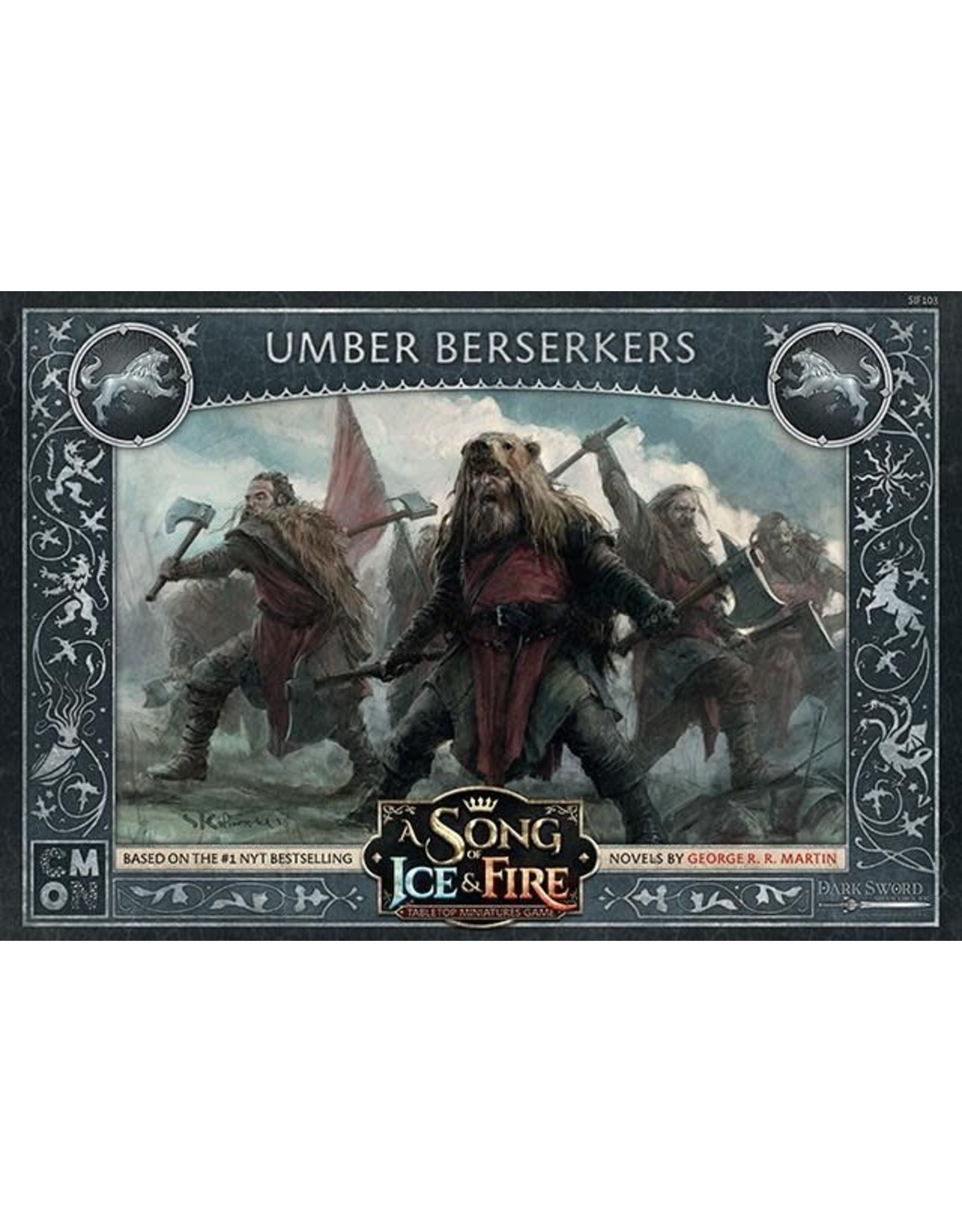 CMON A SONG OF ICE & FIRE: UMBER BERSERKERS