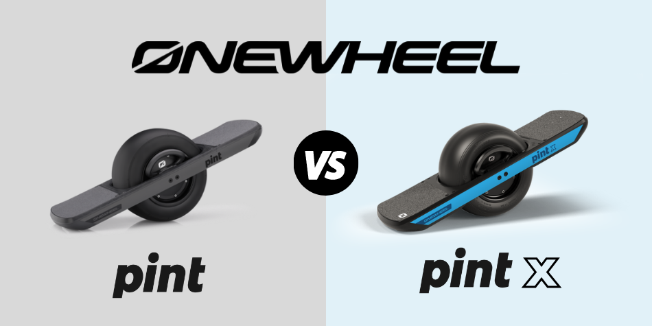  Onewheel Buying Guide: Pint vs Pint X?