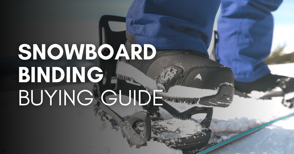 Snowboard Binding Buying Guide: Flex, Types, & Compatibility - Ski Shack