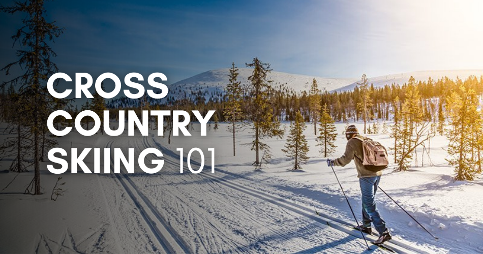 Cross Country Skiing 101: Beginner's Guide
