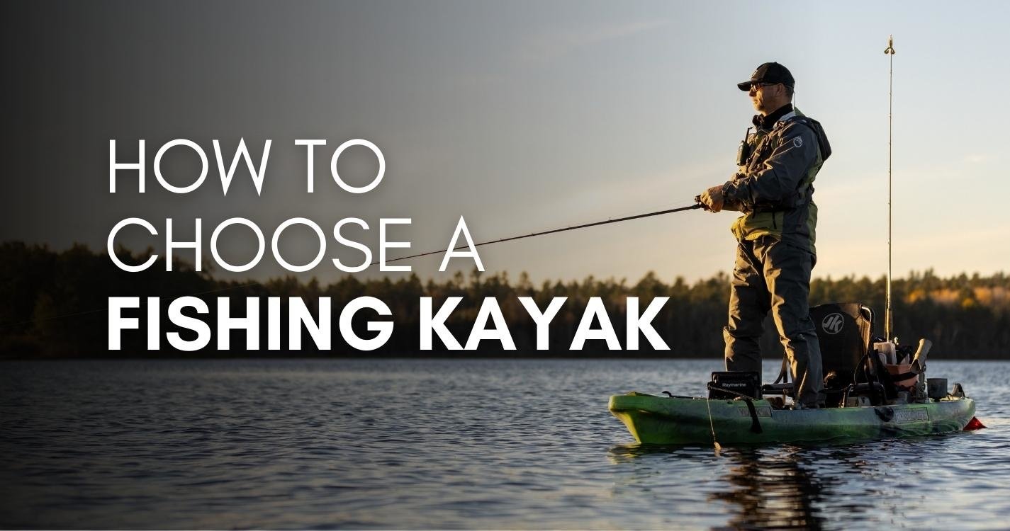 How to Choose a Fishing Kayak - Ski Shack