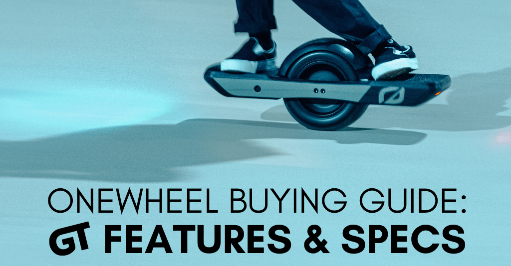 Onewheel GT Review - Features & Specs