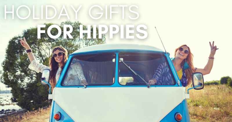 Holiday Gifts for Hippies