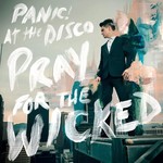 [New Vinyl] Panic! at the Disco - Pray For the Wicked