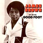 [New] James Brown - Get on the Good Foot (2LP)