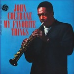 [New Vinyl] John Coltrane - My Favorite Things (Bernie Grundman)