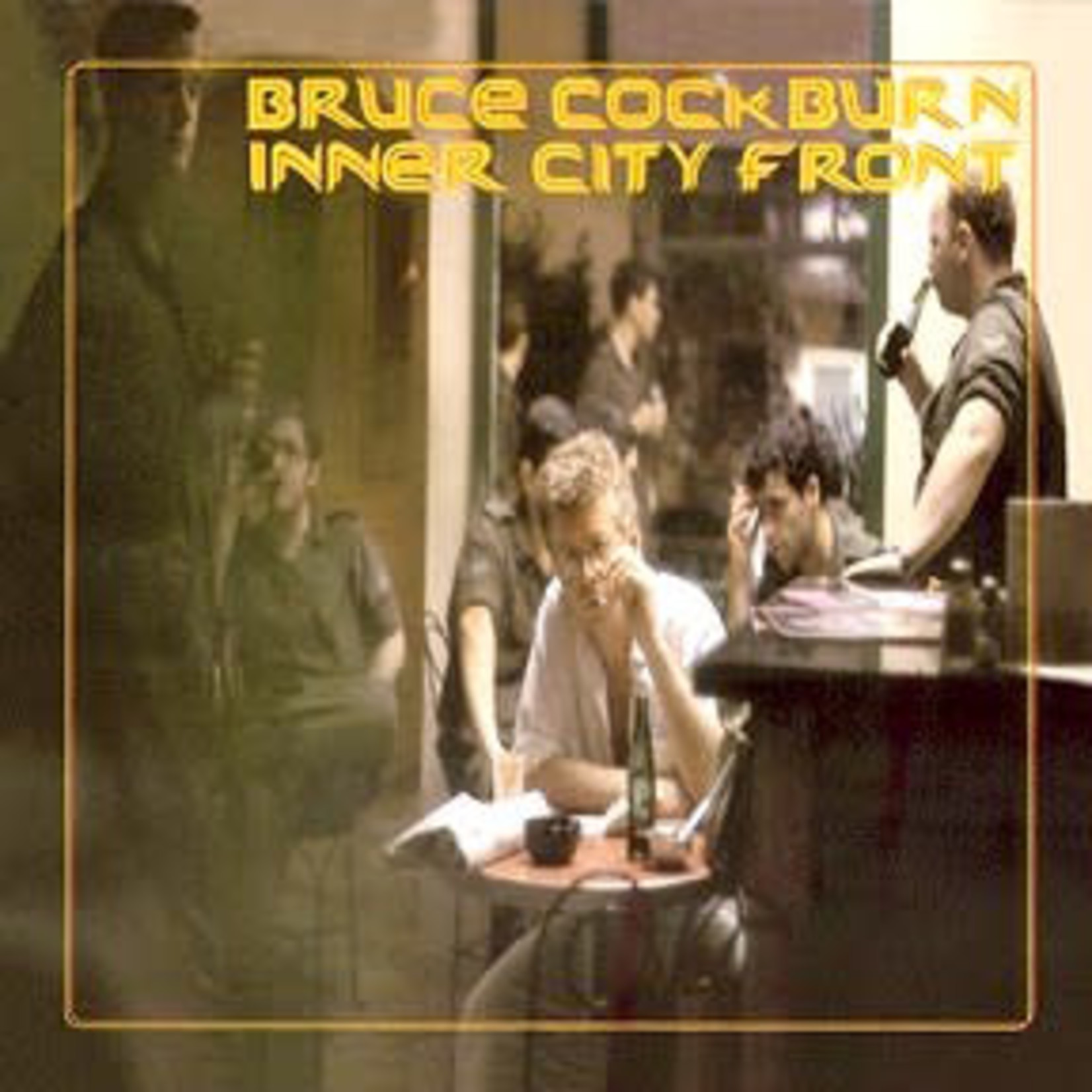 [Vintage Vinyl] Bruce Cockburn - Inner City Front