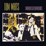 [New Vinyl] Tom Waits - Swordfishtrombones