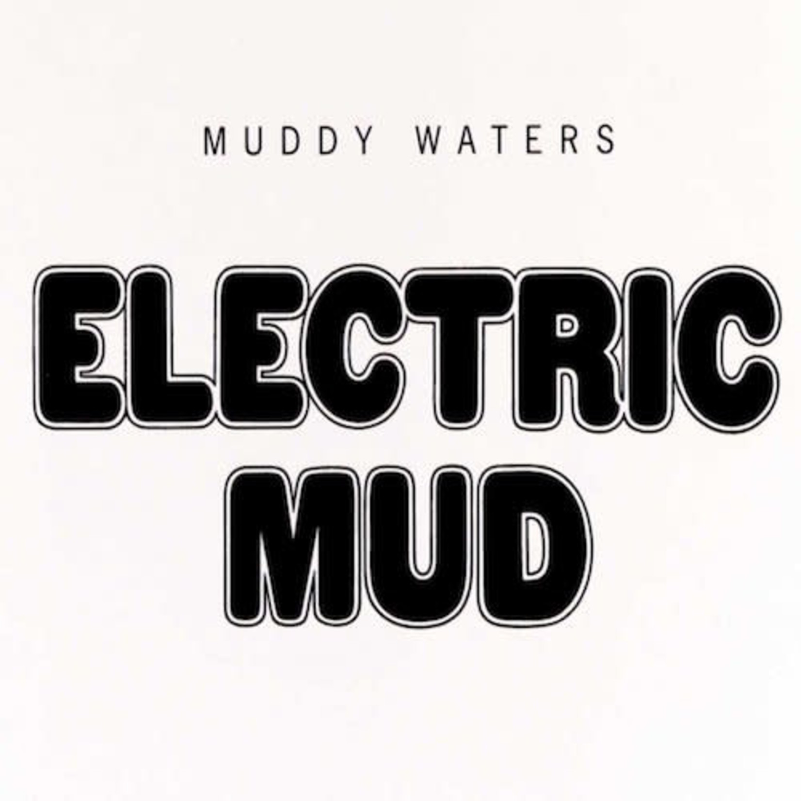 [New] Muddy Waters - Electric Mud