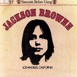 [Vintage] Jackson Browne - Saturate Before Using