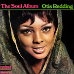 [New] Otis Redding - The Soul Album