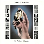 [Vintage] Art of Noise - In Visible Silence