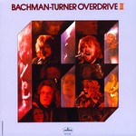 [Vintage] Bachman-Turner Overdrive - II