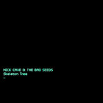 [New] Nick Cave & the Bad Seeds - Skeleton Tree