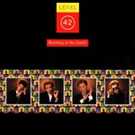 [Vintage] Level 42 - Running in the Family