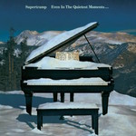 [Vintage Vinyl] Supertramp - Even in the Quietest Moments