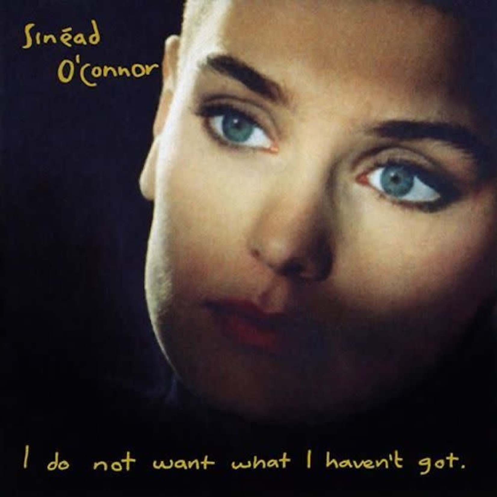 [Vintage] Sinead O'Connor - I Do Not Want What I Haven't Got