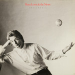 [Vintage Vinyl] Huey Lewis & the News - Small World