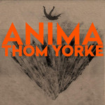 [New] Thom Yorke - Anima (2LP)