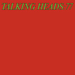 [New] Talking Heads - Talking Heads: 77