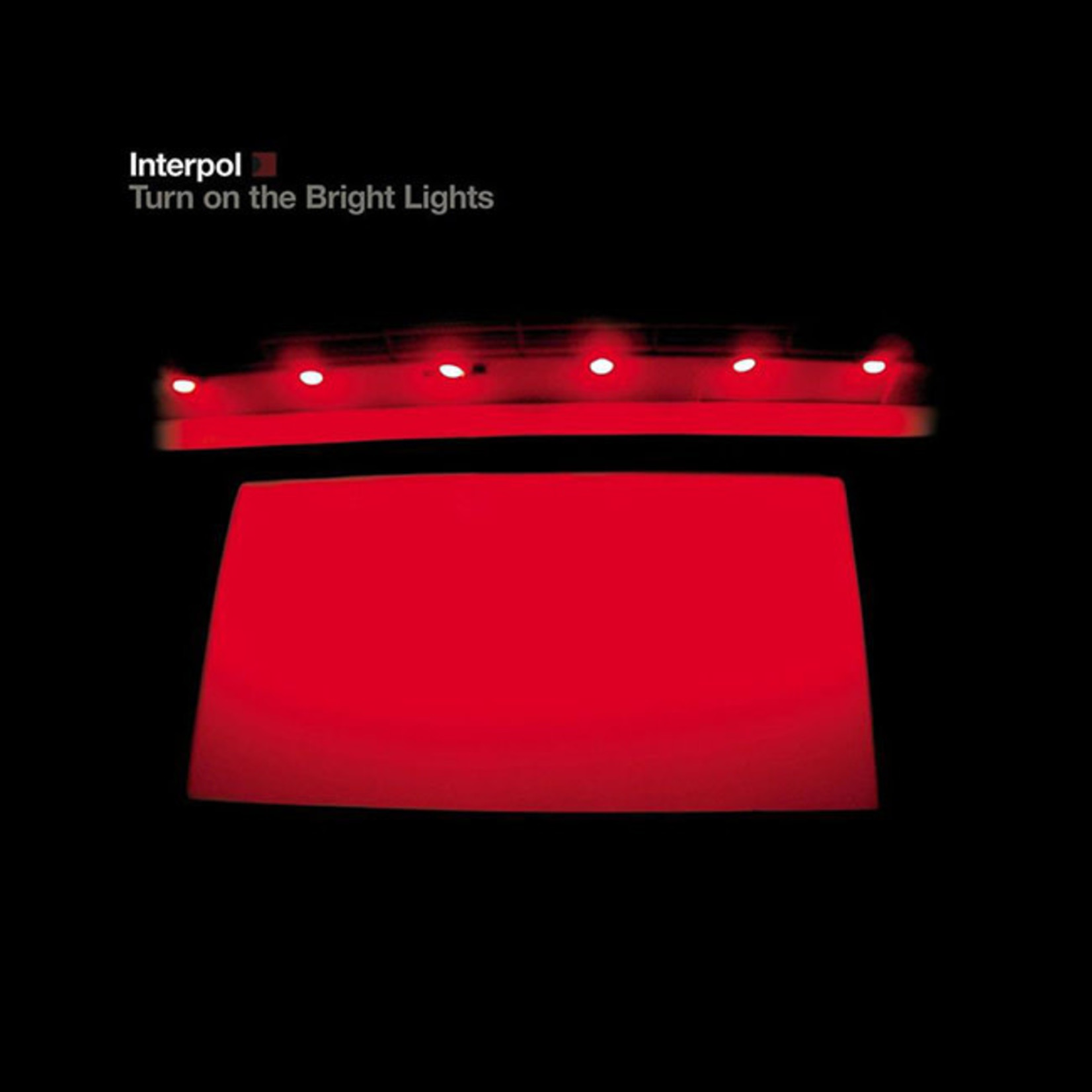 [New] Interpol - Turn on the Bright Lights