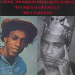 [New] Linval Thompson & King Tubby - In A Reggae Dub Style
