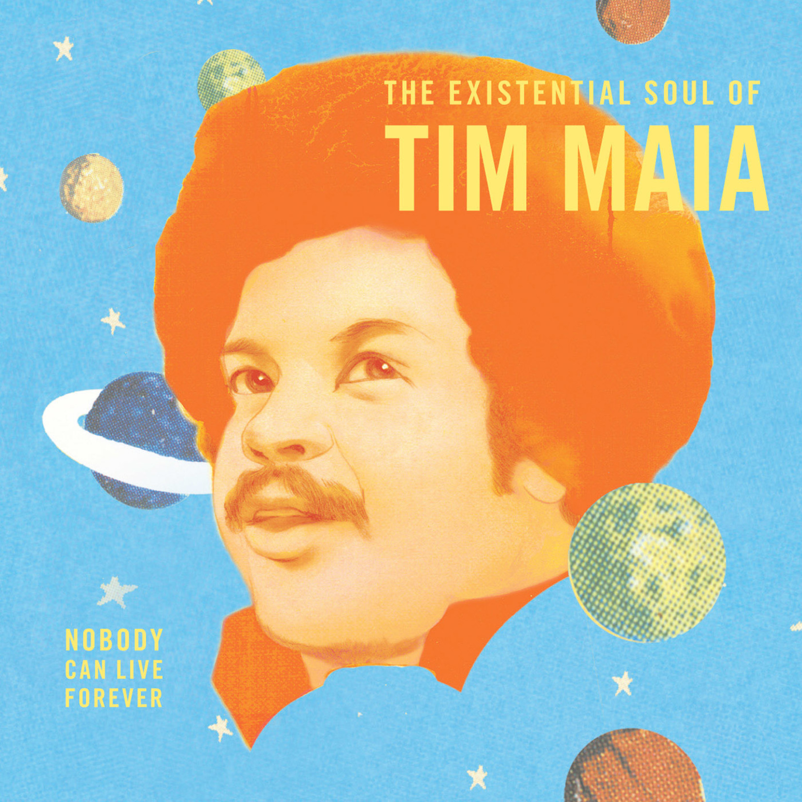 [New Vinyl] Tim Maia - Nobody Can Live Forever - The Existential Soul of Tim Maia (2LP)