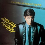 [Vintage Vinyl] Bryan Ferry - The Bride Stripped Bare