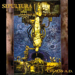 [New Vinyl] Sepultura - Chaos A.D. (2LP, Expanded Edition)