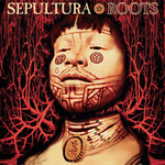 [New Vinyl] Sepultura - Roots (2LP, Expanded Edition)