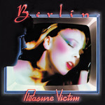 [Vintage] Berlin - Pleasure Victim