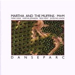 [Vintage Vinyl] Martha & the Muffins - Danseparc