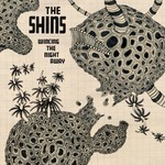 [New Vinyl] Shins - Wincing the Night Away