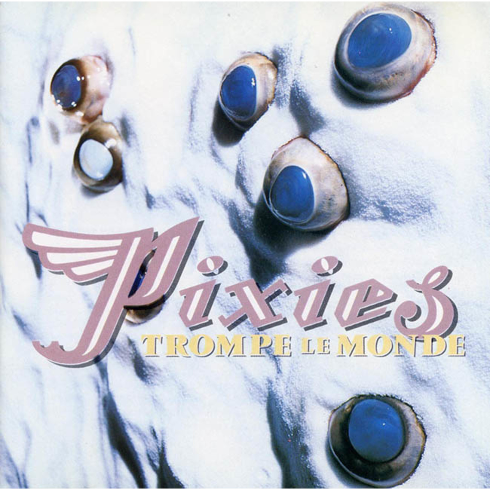 [New] Pixies - Trompe Le Monde