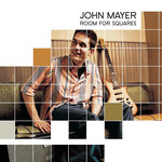 [New] John Mayer - Room For Squares