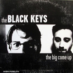 [New] Black Keys - The Big Come Up