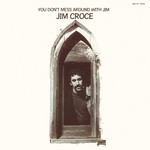 [Vintage] Jim Croce - You Don't Mess Around With Jim