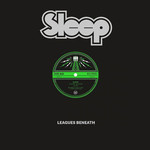 [New] Sleep - Leagues Beneath (12")