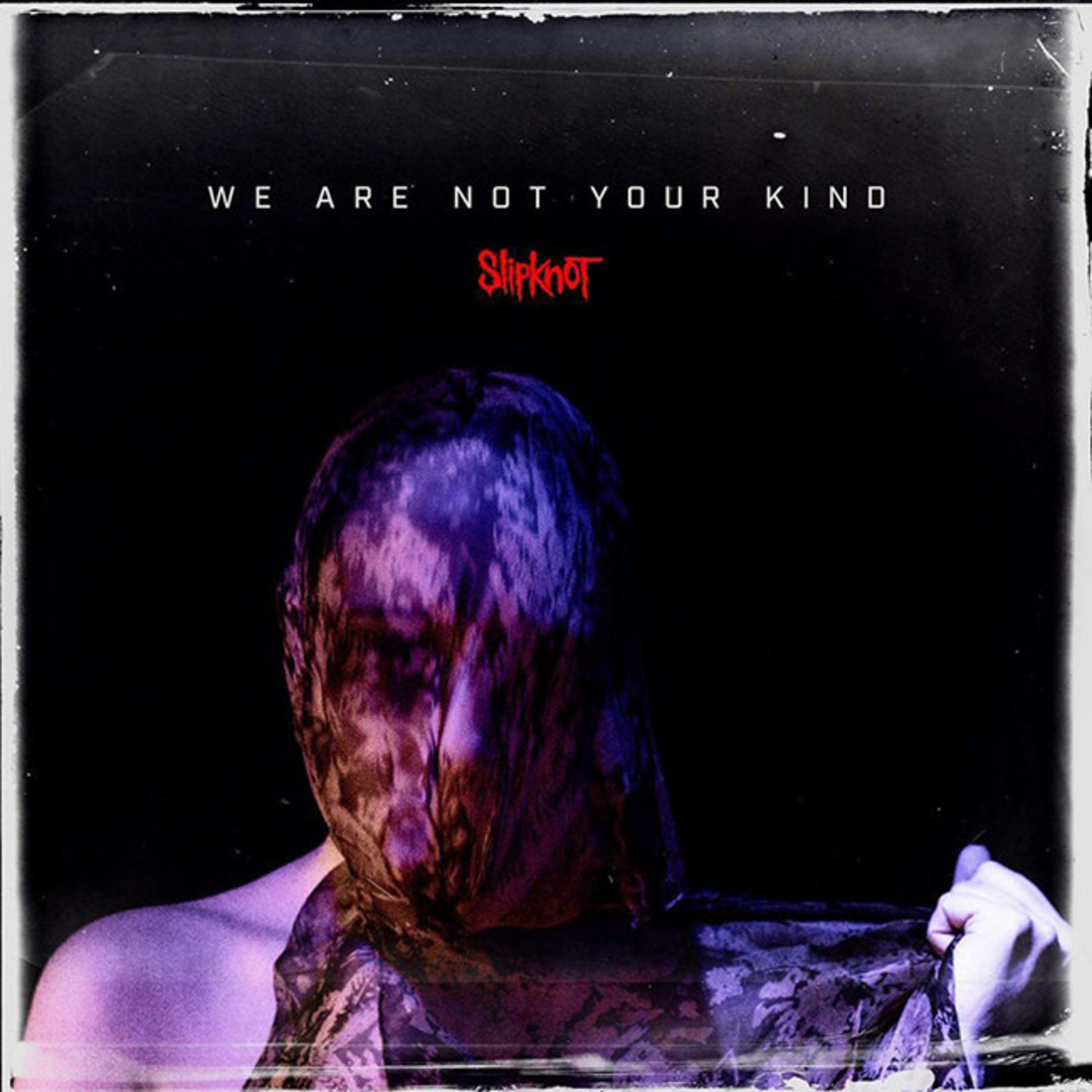 [New] Slipknot - We Are Not Your Kind