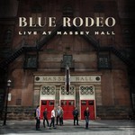 [New Vinyl] Blue Rodeo - Live at Massey Hall (2LP)