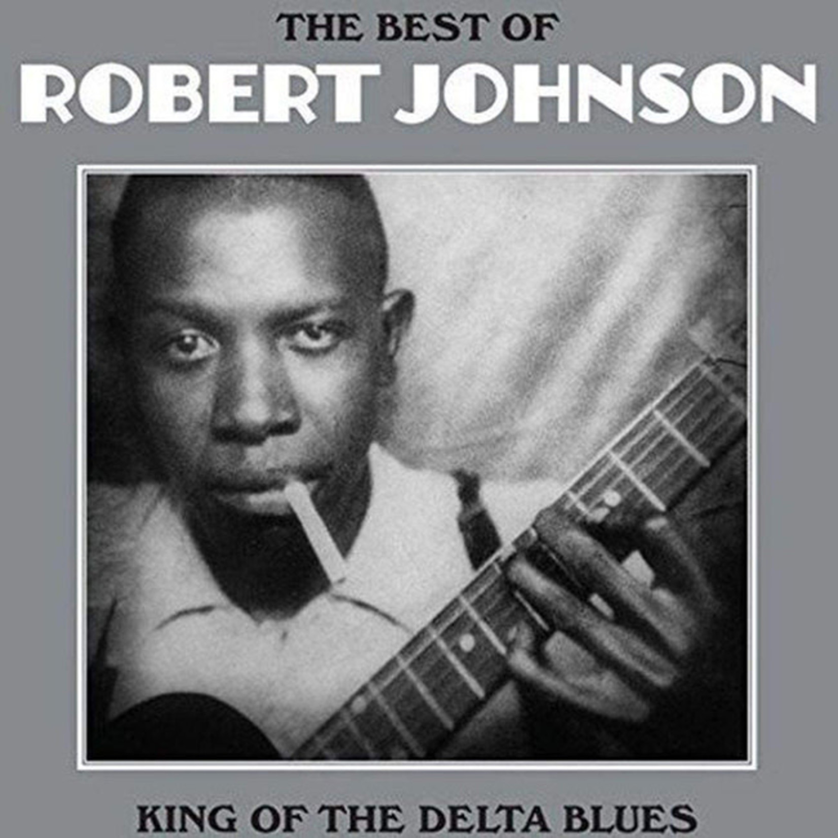 [New] Robert Johnson - Best Of: King of the Delta Blues