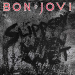 [New Vinyl] Bon Jovi - Slippery When Wet