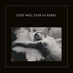 [New] Joy Division - Love Will Tear Us Apart (2020 remaster)