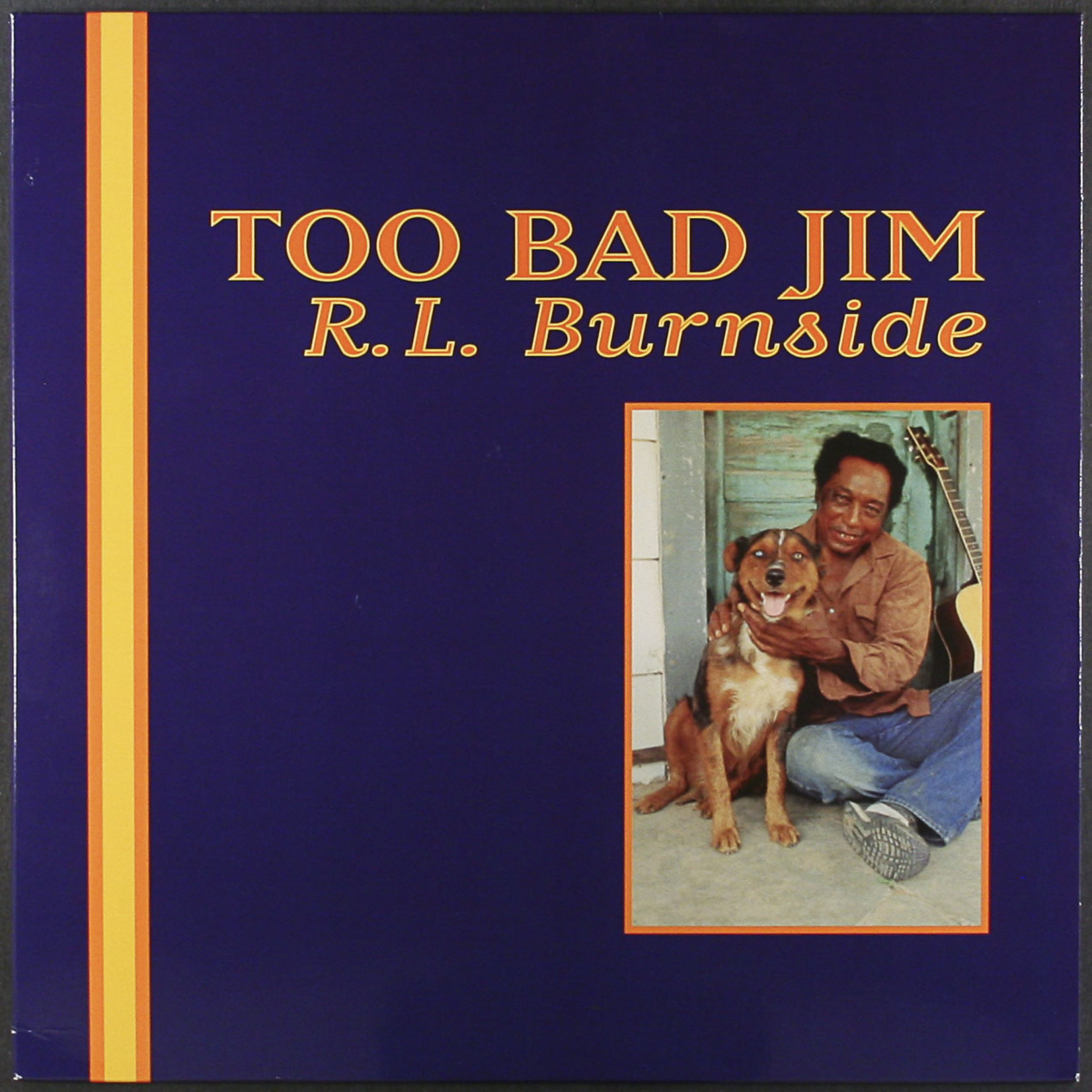 [New Vinyl] R.L. Burnside - Too Bad Jim